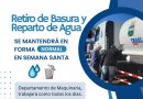 RETIRO DE BASURA Y REPARTO DE AGUA SE MANTENDRÁ EN FORMA NORMAL EN SEMANA SANTA EN RINCONADA.