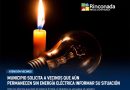 MUNICIPIO SOLICITA A VECINOS QUE AÚN PERMANECEN SIN ENERGÍA ELÉCTRICA INFORMAR SU SITUACIÓN