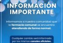 FARMACIA COMUNAL FUNCIONA CON NORMALIDAD