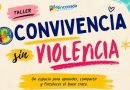 ESTE JUEVES 30 DE JULIO SE REALIZARÁ EL TALLER “CONVIVENCIA SIN VIOLENCIA”