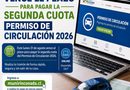 ESTE LUNES VENCE EL PLAZO PARA PAGAR LA SEGUNDA CUOTA DEL PERMISO DE CIRCULACIÓN 2026