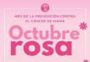 OCTUBRE ROSA: PREVENCIÓN Y DETECCIÓN TEMPRANA DEL CÁNCER DE MAMA